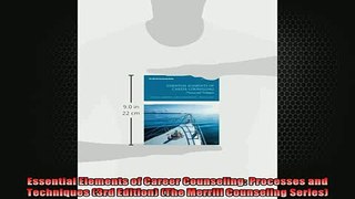 READ book  Essential Elements of Career Counseling Processes and Techniques 3rd Edition The Free Online