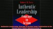 READ book  Authentic Leadership Courage in Action Joint Publication in the JosseyBass Public  FREE BOOOK ONLINE