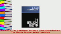 Read  Summary The Intelligent Investor  Benjamin Graham The Classic Text on Value Investing Ebook Free