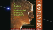 Downlaod Full PDF Free  Animatronics Guide to Holiday Displays Full Free