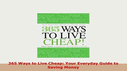 PDF  365 Ways to Live Cheap Your Everyday Guide to Saving Money Read Full Ebook