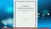 READ book  Public Administration A Comparative Perspective 6th Edition  FREE BOOOK ONLINE