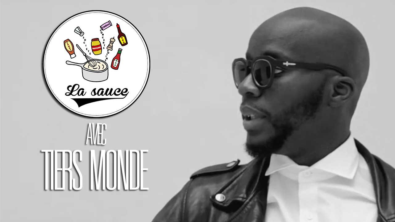 #LaSauce - Invité : Tiers Monde sur OKLM Radio 27/04/16