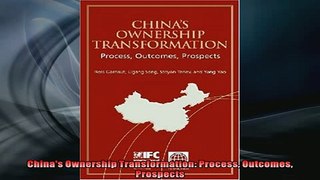 READ book  Chinas Ownership Transformation Process Outcomes Prospects  FREE BOOOK ONLINE