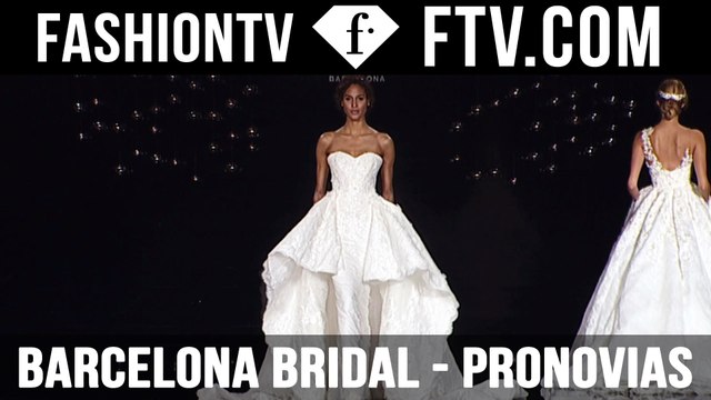 Pronovias Spring 2017 Bridal Show | FTV.com