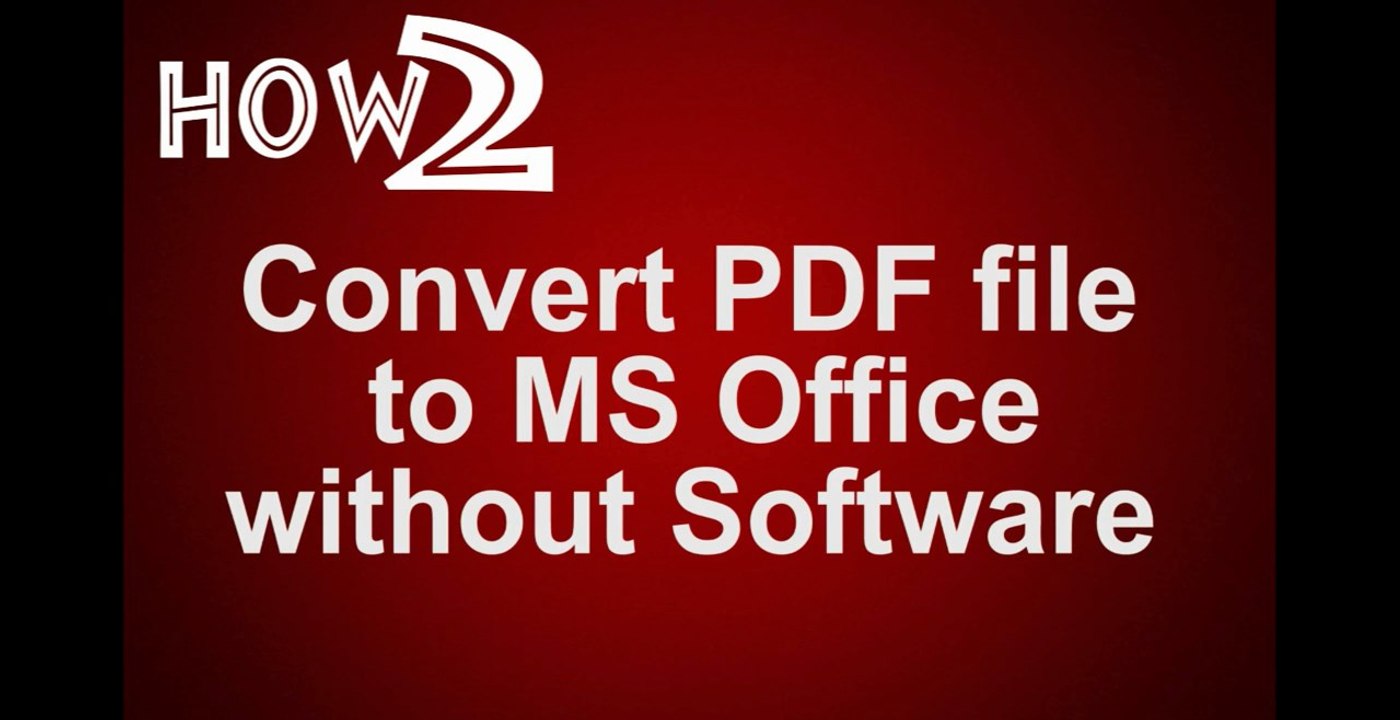 How 2 Convert PDF to Document without Software
