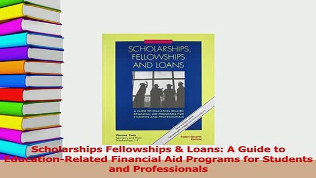 Read Scholarships Fellowships Loans A Guide to EducationRelated Financial Aid Programs for Ebook Free