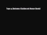 Download Tops & Bottoms (Caldecott Honor Book) PDF Online