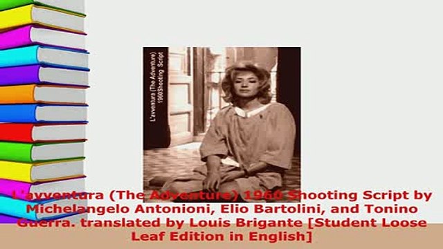 Download Lavventura The Adventure 1960 Shooting Script by Michelangelo Antonioni Elio Bartolini Read Online