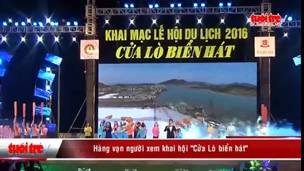 NGHỆ AN- Hàng vạn người xem khai hội “Cửa Lò biển hát”