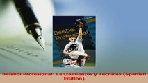 PDF  Beisbol Profesional Lanzamientos y Técnicas Spanish Edition Free Books