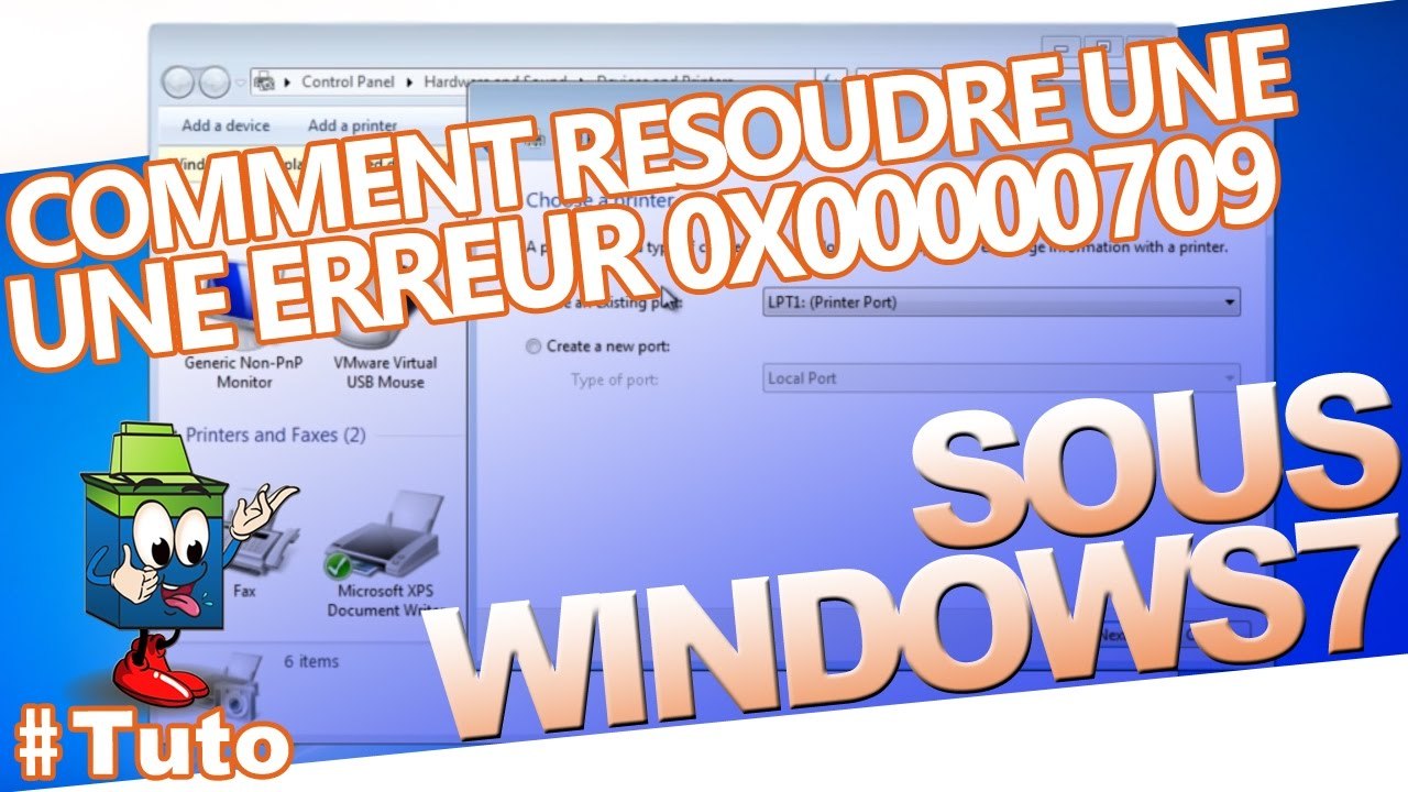 Apprenez à résoudre une erreur 0x00000709 sous windows 7