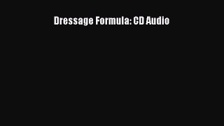 Download Dressage Formula: CD Audio Free Books