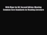 Book With Rigor for All Second Edition: Meeting Common Core Standards for Reading Literature