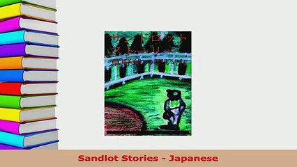 Download  Sandlot Stories  Japanese Free Books