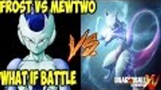 Dragon Ball Xenoverse Mods: Frost Vs Mewtwo (AMV)