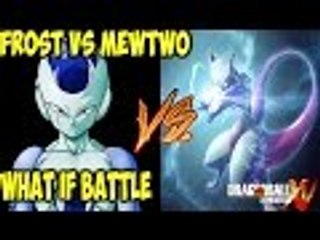 Dragon Ball Xenoverse Mods: Frost Vs Mewtwo (AMV)