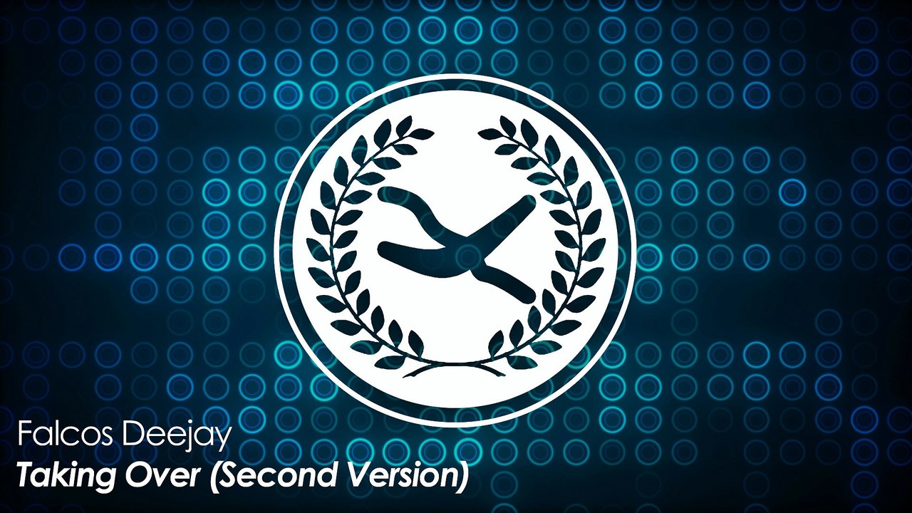 Falcos Deejay - Taking Over (Second Version)