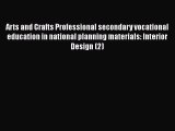 [PDF] Arts and Crafts Professional secondary vocational education in national planning materials