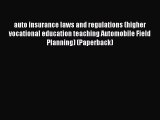 [PDF] auto insurance laws and regulations (higher vocational education teaching Automobile