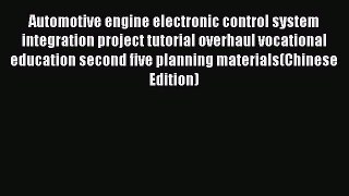 [PDF] Automotive engine electronic control system integration project tutorial overhaul vocational