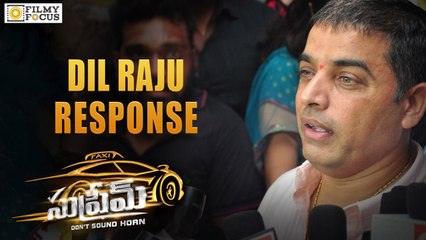 Dil Raju Response About Supreme Movie - Filmyfocus.com