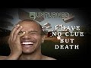 Unturned - S01E01 - I HAVE NO CLUE BUT DEATH!!!!!