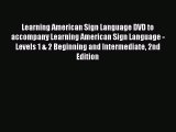 Book Learning American Sign Language DVD to accompany Learning American Sign Language - Levels