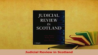 Read  Judicial Review in Scotland Ebook Free