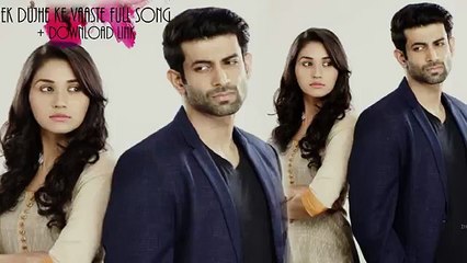 Ek Duje Ke Vaaste Full Title Song