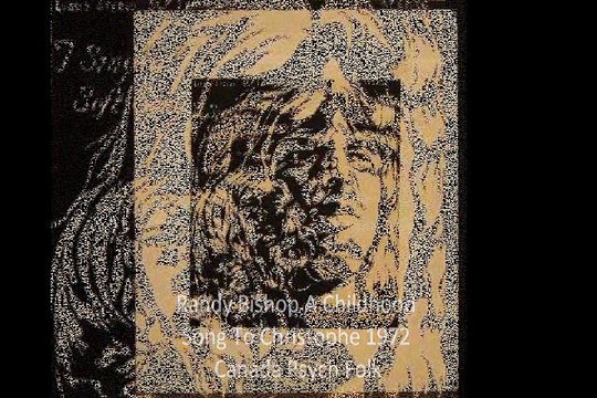 Randy Bishop A Childhood Song To Christophe 1972 Canada Psych Folk