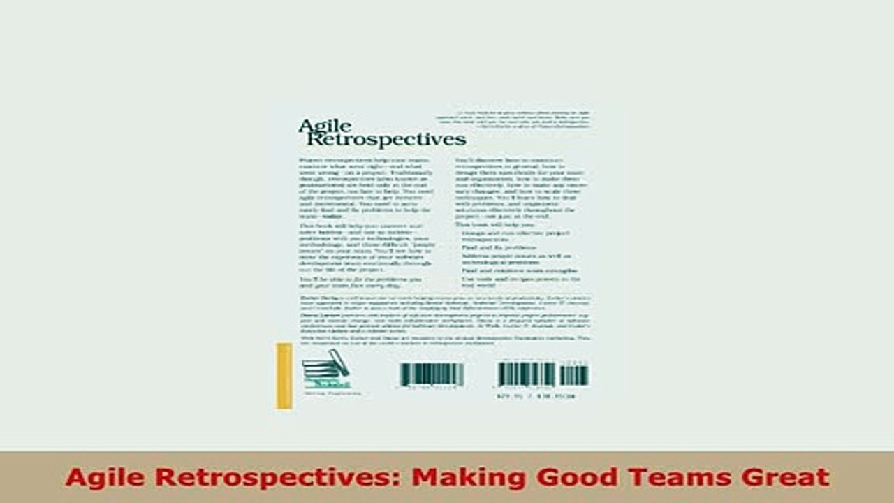 PDF  Agile Retrospectives Making Good Teams Great Download Full Ebook