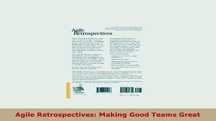 PDF  Agile Retrospectives Making Good Teams Great Download Full Ebook