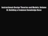 Book Instructional-Design Theories and Models Volume III: Building a Common Knowledge Base
