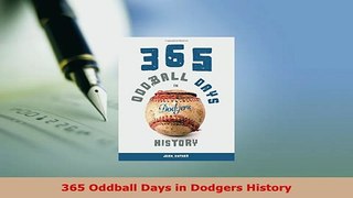 PDF  365 Oddball Days in Dodgers History  Read Online