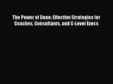 [Read Book] The Power of Done: Effective Strategies for Coaches Consultants and C-Level Execs