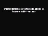 PDF Organizational Research Methods: A Guide for Students and Researchers  Read Online