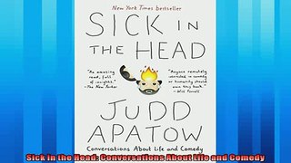 Read here Sick in the Head Conversations About Life and Comedy