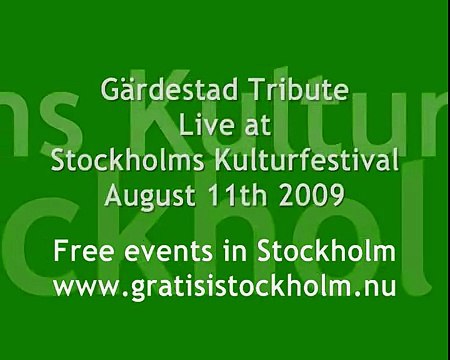 Gärdestad Tribute - Come Give Me Love, Live at Stockholms Kulturfestival 2009, 17(22)