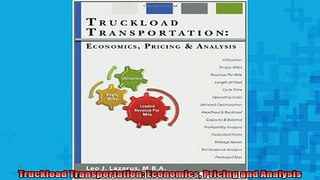 EBOOK ONLINE  Truckload Transportation Economics Pricing and Analysis  DOWNLOAD ONLINE