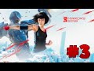 MIRROR'S EDGE #3: Épico!