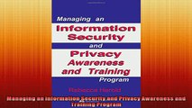 FREE DOWNLOAD  Managing an Information Security and Privacy Awareness and Training Program  DOWNLOAD ONLINE