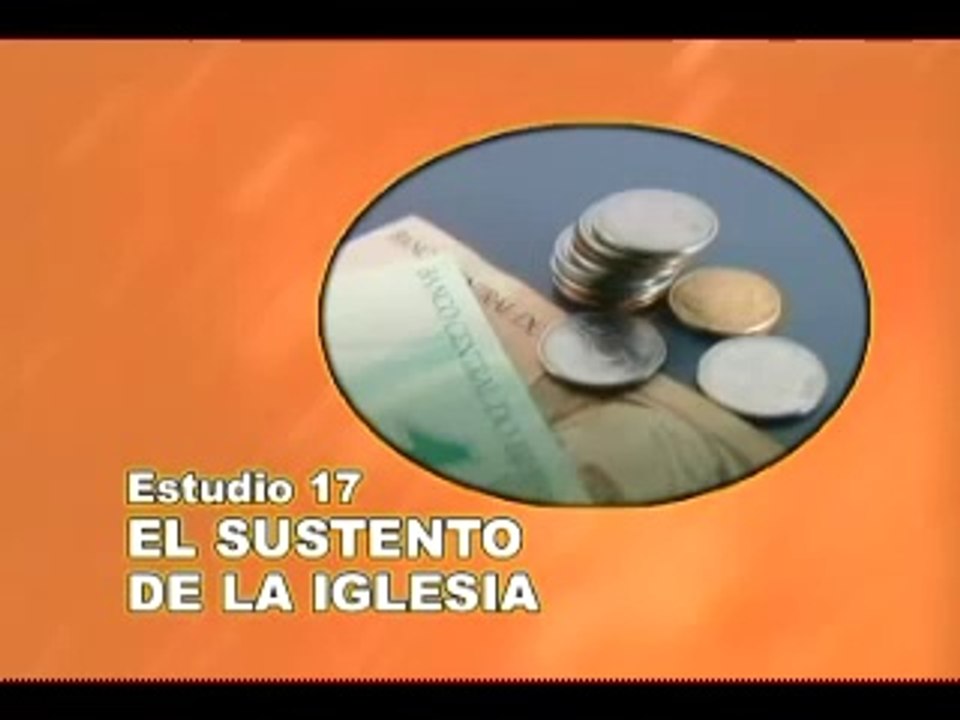 17/25 - El sustento de la iglesia - SERIE: DIOS REVELA SU AMOR