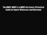 [Read book] The MMPI MMPI-2 & MMPI-A in Court: A Practical Guide for Expert Witnesses and Attorneys