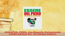 PDF  ESSERE DEL PIERO Una Biografia Motivazionale HOW2 Edizioni Vol 33 Italian Edition  EBook