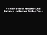 [Read book] Cases and Materials on State and Local Government Law (American Casebook Series)