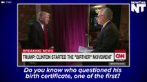 Proven Birther Donald Trump Accuses Hillary Clinton of Birtherism, Too
