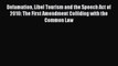 [Read book] Defamation Libel Tourism and the Speech Act of 2010: The First Amendment Colliding