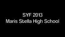 SYF 2013 Maris Stella High School (Band No.27)
