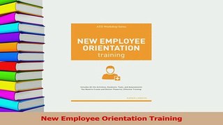 Read  New Employee Orientation Training Ebook Free